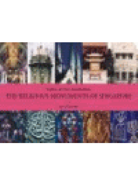 Faiths of Our Forefathers: The Religious Monuments of Singapore